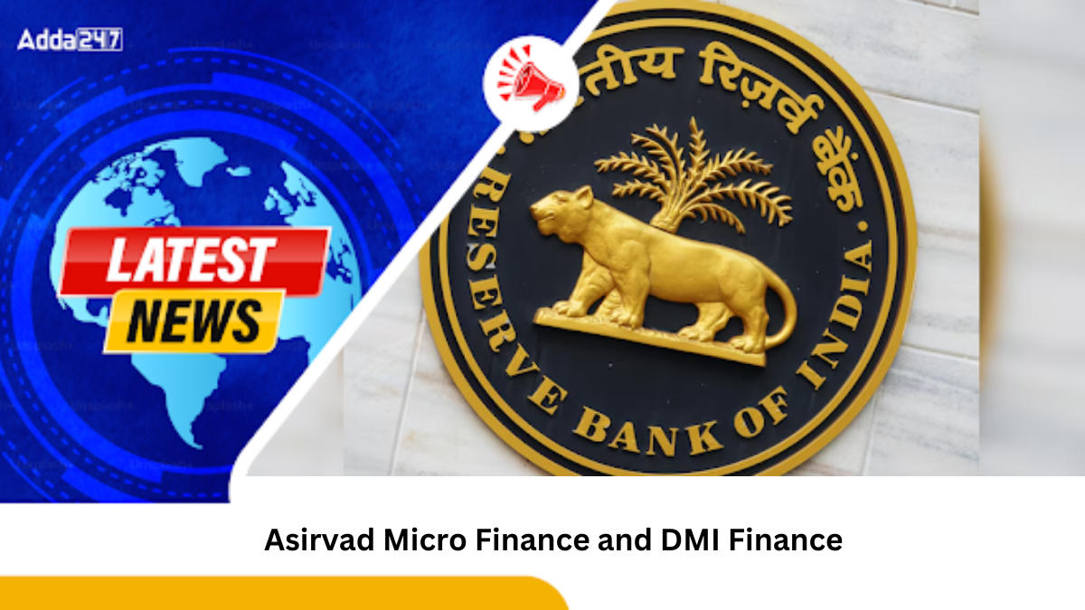 RBI Lifts Lending Restrictions on Asirvad Micro Finance and DMI Finance