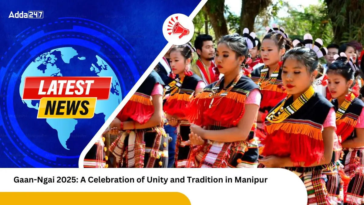 Gaan-Ngai 2025: A Celebration of Unity and Tradition in Manipur