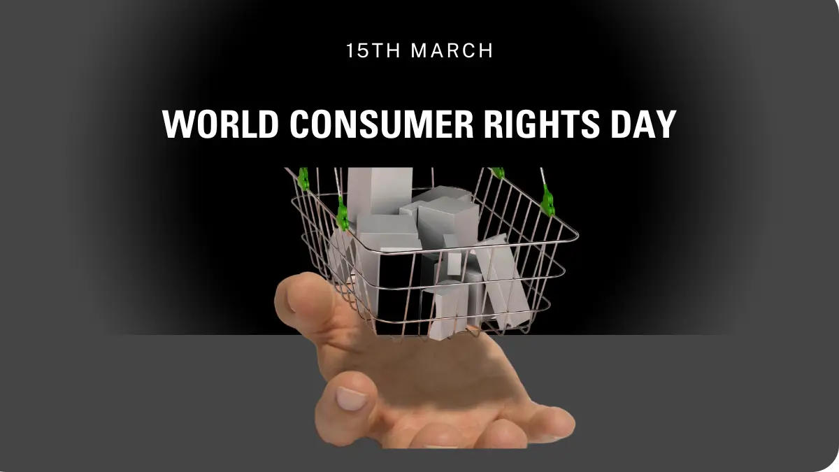 World Consumer Rights Day 2025: Date, Theme, History, and Significance