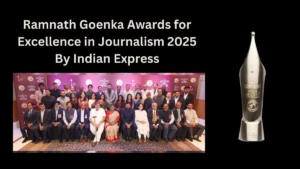 Ramnath Goenka Awards for Excellence in Journalism 2025