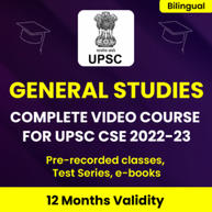 GENERAL STUDIES COMPLETE VIDEO COURSE FOR UPSC CSE 2022-23