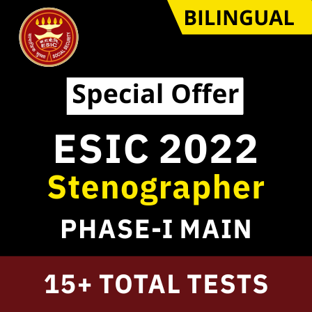 Most Expected Topic for ESIC Steno 2022 : ये हैं ESIC स्टेनो 2022 – फेज़ 1 परीक्षा के लिए Most Expected Topics, Check Now… | Latest Hindi Banking jobs_4.1