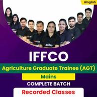 IFFCO Agriculture Graduate Trainee (AGT) Mains Complete Batch | Hinglish | Recorded Classes by Adda247