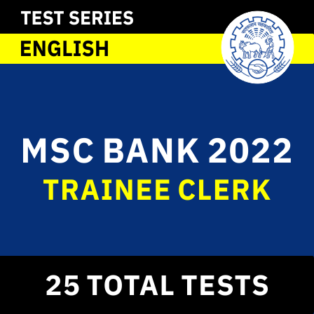 MSC Bank Syllabus 2022 For Trainee Clerk & Trainee officer_70.1