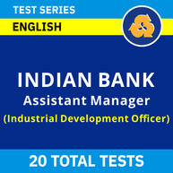 Indian Bank Assistant Manager (Industrial Development Officer) 2022 | Complete Test Series By Adda247