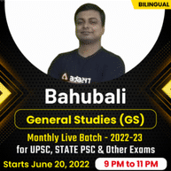Bahubali General Studies (GS) Monthly Live Batch - 2022-23 for UPSC, STATE PSC & Other Exams