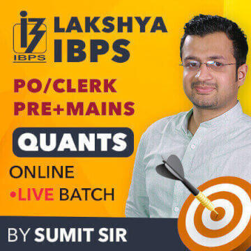LAKSHYA IBPS PO + Clerk (Pre+Mains) Quants Batch By Sumit Sir (Online Live Classes) |_3.1