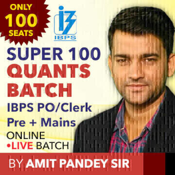 Super 100 Quants Online Live Classes For IBPS PO/Clerk Pre + Mains (By Amit Pandey Sir) |_3.1