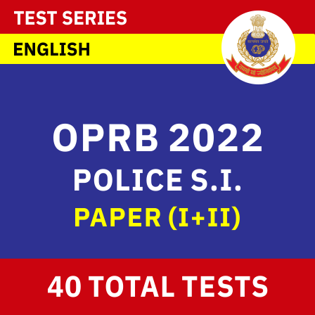 OPRB Police S.I. Paper(I+II) 2022 Online Test Series By Adda247
