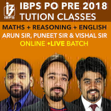 IBPS PO Pre 2018 Tuition Live Classes By Arun Sir, Puneet Sir, Vishal Sir: 50 Seats Extended |_3.1