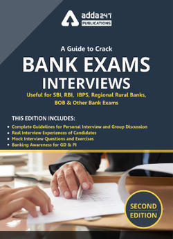 A Guide To Crack Bank Exams Interviews for SBI PO, IBPS PO , RRB PO and others 2024-2025 (Second Edition Book) By Adda247