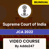 Supreme Court of India - JCA 2022 Video Course By Adda247