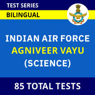 INDIAN AIR FORCE AGNIVEER VAYU (Science) 2022 Online Test Series By Adda247