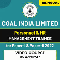 COAL INDIA Ltd Management Trainee | Personnel & HR Paper-I & Paper-II 2022 | Bilingual Complete Video Course By Adda247
