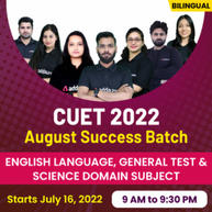 CUET 2022 | August Success Batch | English Language, General Test & Science Domain Subjects | Online Live Classes By Adda247