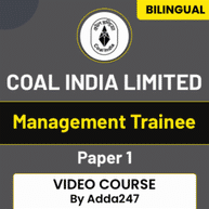 COAL INDIA LIMITED Management Trainee Paper-I Video Course By Adda247
