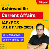 Ashirwad Sir | Current Affairs | IAS/PCS (P.T. & MAINS- 2023) | Bilingual Batch | Live Classes By Adda247