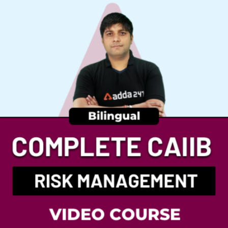 CAIIB RISK MANAGEMENT | Complete Video Course by Adda247