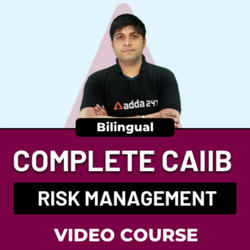 COMPLETE CAIIB RISK MANAGEMENT 2024 VIDEO COURSE By Adda247