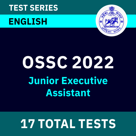 OSSC Junior Executive Assistant Examination 2022 Online Test Series By Adda247