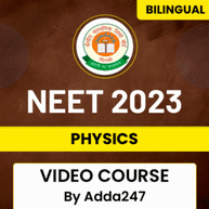 NEET 2023 | Physics | Video Course By Adda247