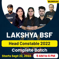 LAKSHYA BSF Head Constable 2022 Complete Batch | Bilingual | Live Classes By Adaa247