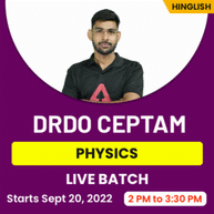DRDO Ceptam Physics Live Batch | Online Live Classes By Adda247