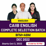 CAIIB Complete Selection Batch | Target DEC 2022 Exam | ABM+BFM | English Medium | Online Live Classes By Adda247