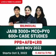 JAIIB 3000+ MCQ+Previous Year Questions and 600+ Case Studies | Live and Videos classes | JAIIB NOV 2022 | PPB+ AFB+LRB | Bilingual | Live Batch By Adda247