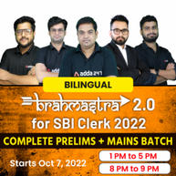 Brahmastra 2.0 for SBI Clerk 2022 | Complete Prelims + Mains Batch | Live Classes By Adda247