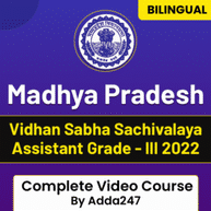 Madhya Pradesh Vidhan Sabha Sachivalaya Assistant Grade -III 2022 | Complete Video Course by Adda247