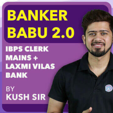 Banker Babu 2.0 for IBPS Clerk Mains, Laxmi Vilas Bank by Kush Sir (Live Class) : 24 December 2018 |_3.1