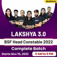 LAKSHYA 3.0 BSF Head Constable 2022 Complete Batch | Bilingual | Online Live Classes By Adda247