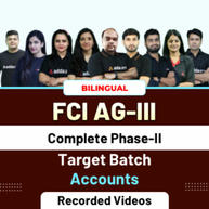 FCI AG-III Account | Complete Phase-II Target Batch | Recorded Videos By Adda247