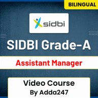 SIDBI Grade-A Assistant Manager | Bilingual | Video Course By Adda247