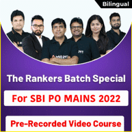 The Rankers Batch Special | For SBI PO MAINS 2022 | Bilingual | Pre-Recorded Video Course By Adda247