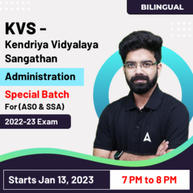 KVS - Kendriya Vidyalaya Sangathan - Administration Special Batch For (ASO & SSA) 2022-23 Exam | Online Live Classes By Adda247