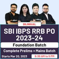 SBI | IBPS | RRB PO 2023-24 | Foundation Batch | Complete Prelims + Mains Batch | Online Live Classes By Adda247
