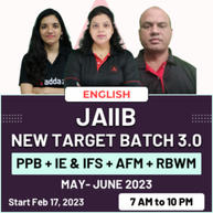 JAIIB PPB + IE & IFS + AFM + RBWM | NEW TARGET BATCH 3.0 | MAY-JUNE 2023 EXAM | ENGLISH ONLINE LIVE CLASSES BY ADDA247