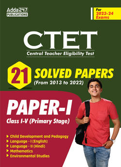 21 CTET Paper- I Solved Papers (2013-2022) with Free OMR Sheets by Adda247(English Printed Edition) By Adda247