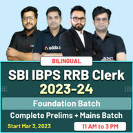 SBI | IBPS | RRB Clerk 2023-24 | Foundation Batch | Complete Prelims + Mains Batch | Online Live Classes By Adda247