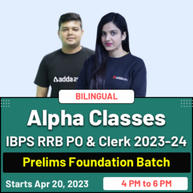 Alpha Classes | IBPS RRB PO & Clerk 2023-24 | Prelims Foundation Batch | Online Live Classes By Adda247