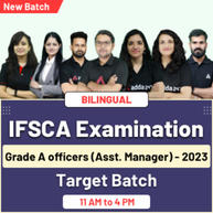 IFSCA Examination | Grade A officers( Asst. Manager)- 2023 | Target Batch | Online Live Classes By Adda247