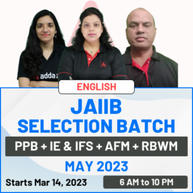JAIIB PPB + IE & IFS + AFM + RBWM | SELECTION BATCH | MAY 2023 EXAM | ENGLISH LIVE CLASSES BY ADDA247