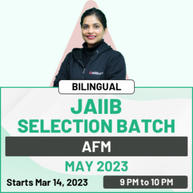 JAIIB AFM | New Selection Batch | May 2023 Exam | Bilingual | Online Live Classes By Adda247