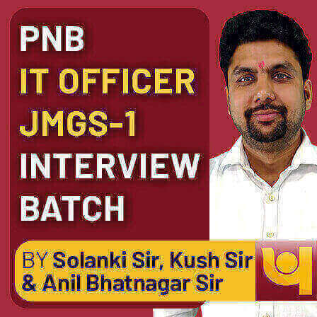 PNB IT Officer JMGS-1 Interview batch By Solanki Sir, Kush Sir and Anil Bhatnagar (Ex. SBI GM) (Live Class). |_3.1