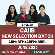CAIIB ABM+BFM+ABFM+BRBL | NEW SELECTION BATCH | JUNE 2023 EXAM | ENGLISH ONLINE LIVE CLASSES BY ADDA247