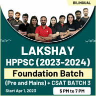 Lakshay HPPSC (2023-2024) Foundation Batch (Pre and Mains)+ CSAT BATCH-3 | Bilingual | Online Live Classes By Adda247
