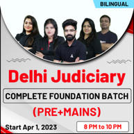 Delhi Judiciary Foundation Course (PRE+MAINS) | Bilingual | Online Live Classes By Adda247