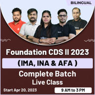 Foundation CDS II 2023 (IMA, INA & AFA) Complete Batch | Bilingual | Online Live Classes By Adda247
